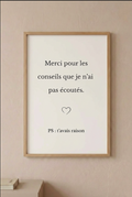 Affiche "Merci pour les conseils que je n'ai pas écoutés" – Blanc