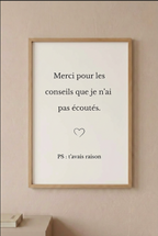 Affiche "Merci pour les conseils que je n'ai pas écoutés" – Blanc