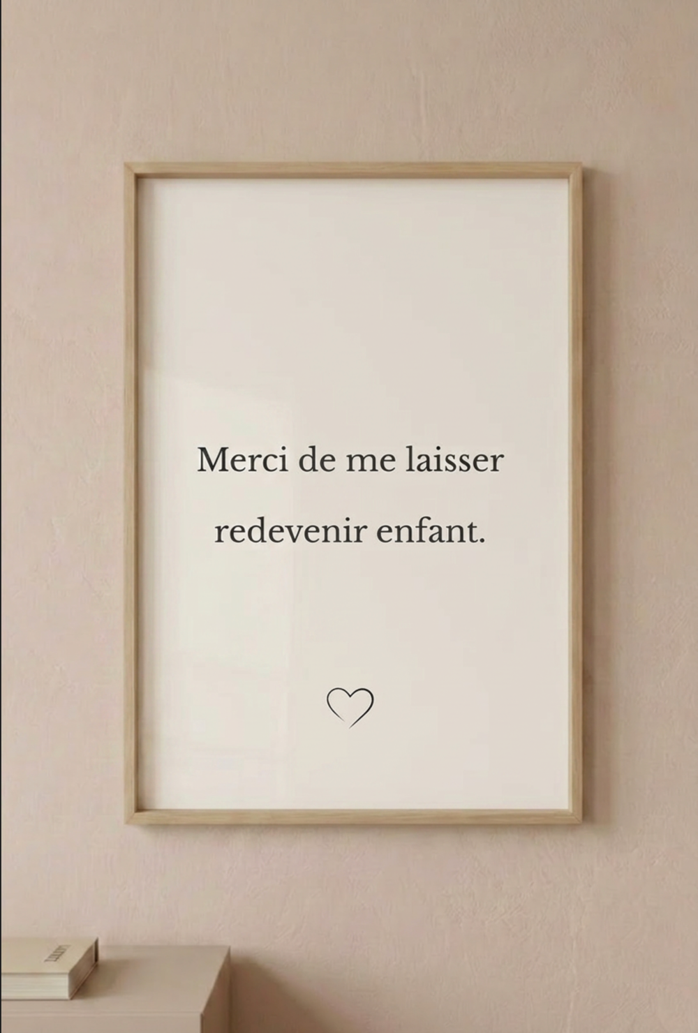 Affiche "Merci de me laisser redevenir enfant." – Blanc