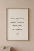 Affiche "Merci de m'avoir regardé..." – Blanc