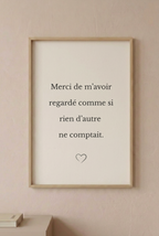 Affiche "Merci de m'avoir regardé..." – Blanc