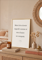 Affiche "Merci de m'avoir regardé..." – Blanc